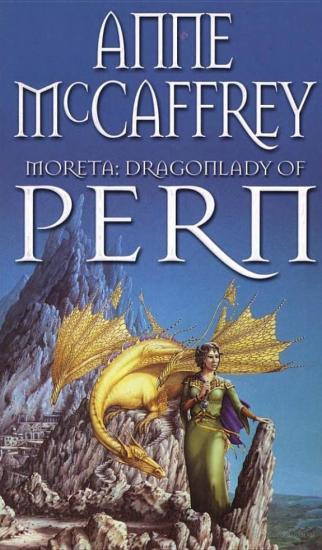 Moreta: Dragonlady of Pern