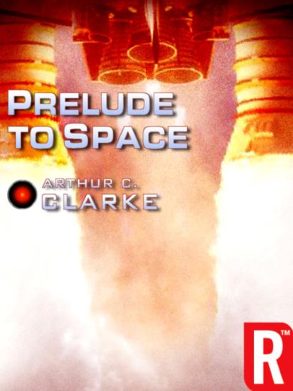 Prelude to Space