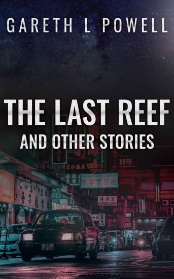 The Last Reef and Other Stories