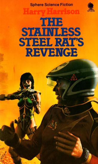 The Stainless Steel Rat's Revenge