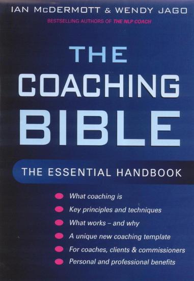 The Coaching Bible: The Essential Handbook