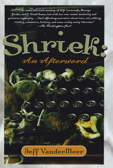 Shriek: An Afterword