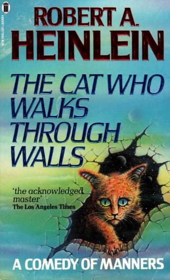 The Cat Who Walks Through Walls