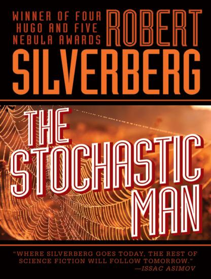 The Stochastic Man