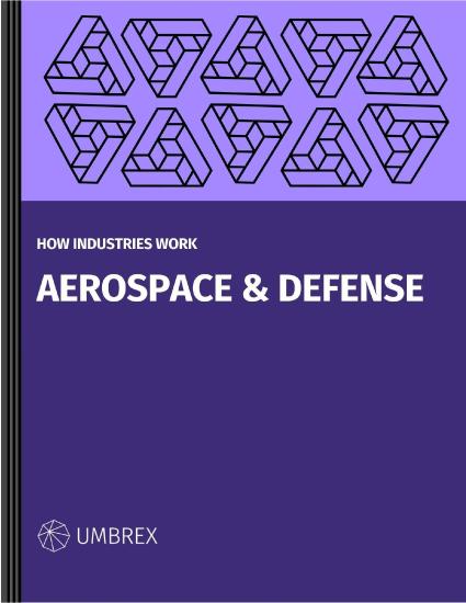 How Industries Work: Aerospace & Defense