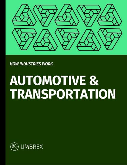 How Industries Work: Automotive & Transportation