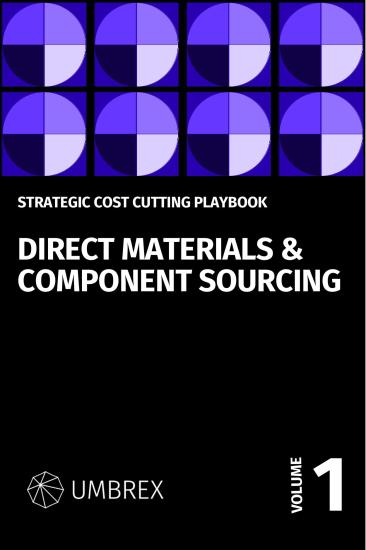 Strategic Cost Cutting Playbook: Direct Materials & Component Sourcing