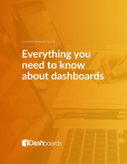 Everything You Need to Know About Dashboards